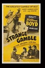 Watch Strange Gamble Movie25
