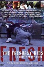 Watch The Freshest Kids Movie25