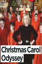Watch Lucy Worsley\'s Christmas Carol Odyssey Movie25