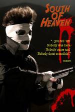 Watch South of Heaven Movie25