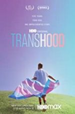 Watch Transhood Movie25