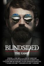 Watch Blindsided: The Game (Short 2018) Movie25