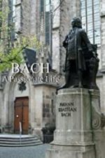Watch Bach: A Passionate Life Movie25