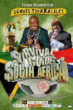 Watch Schuks Tshabalala's Survival Guide to South Africa Movie25