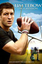 Watch Tim Tebow: On a Mission Movie25