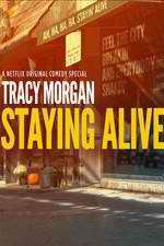 Watch Tracy Morgan Staying Alive Movie25