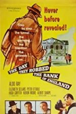 Watch The Day They Robbed the Bank of England Movie25