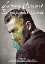 Watch Loving Vincent: The Impossible Dream Movie25