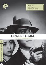 Watch Dragnet Girl Movie25