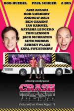 Watch Crash Test: With Rob Huebel and Paul Scheer Movie25