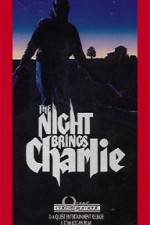 Watch The Night Brings Charlie Movie25