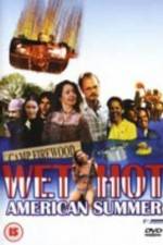 Watch Wet Hot American Summer Movie25
