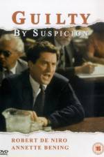 Watch Guilty by Suspicion Movie25