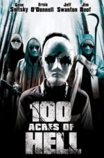 Watch 100 Acres of Hell Movie25