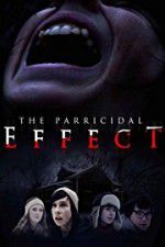 Watch The Parricidal Effect Movie25