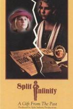 Watch Split Infinity Movie25