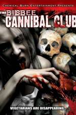 Watch Bisbee Cannibal Club Movie25
