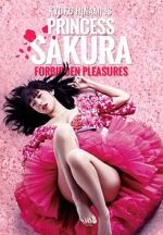 Watch Princess Sakura: Forbidden Pleasures Movie25