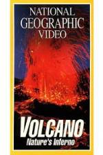 Watch National Geographic's Volcano: Nature's Inferno Movie25