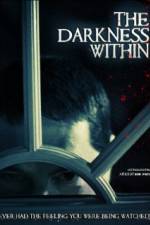Watch The Darkness Within Movie25
