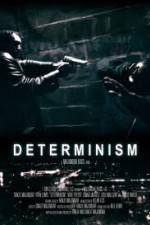 Watch Determinism Movie25