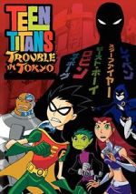 Watch Teen Titans: Trouble in Tokyo Movie25