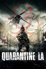 Watch Quarantine L.A. Movie25