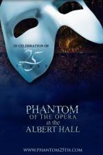 Watch The Phantom of the Opera at the Royal Albert Hall Movie25