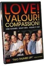 Watch Love! Valour! Compassion! Movie25