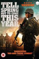 Watch Tell Spring Not to Come This Year Movie25