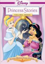 Watch Disney Princess Stories Volume Three: Beauty Shines from Within Movie25