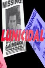 Watch Lunicidal Movie25