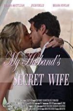 Watch My Husband\'s Secret Wife Movie25