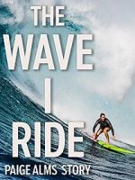 Watch The Wave I Ride Movie25
