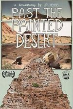 Watch Past the Painted Desert Movie25