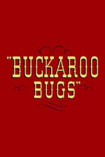 Watch Buckaroo Bugs Movie25