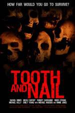 Watch Tooth & Nail Movie25