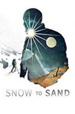 Watch Snow to Sand Movie25