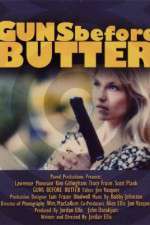 Watch Guns Before Butter Movie25