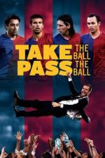 Watch Take the Ball, Pass the Ball Movie25