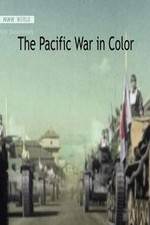 Watch The Pacific War in Color Movie25
