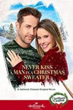Watch Never Kiss a Man in a Christmas Sweater Movie25