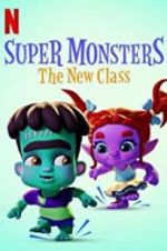 Watch Super Monsters: The New Class Movie25