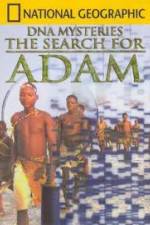 Watch National Geographic DNA Mysteries - The Search For Adam Movie25