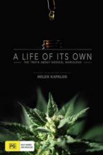 Watch A Life of Its Own: The Truth About Medical Marijuana Movie25