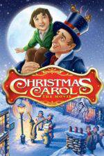 Watch Christmas Carol: The Movie Movie25
