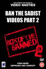 Watch Ban the Sadist Videos Part 2 Movie25