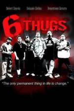 Watch Six Thugs Movie25