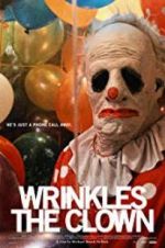 Watch Wrinkles the Clown Movie25