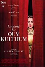 Watch Looking for Oum Kulthum Movie25